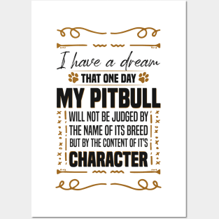 i Have a Dream That one Day My Pitbull Will not be Dogs Pitbull Lover Posters and Art